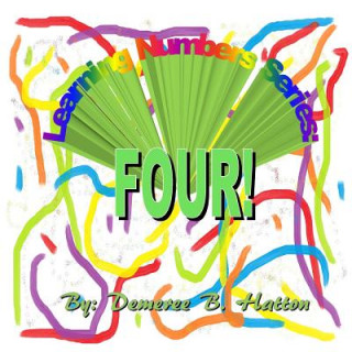 Knjiga Four! Demeree B Hatton