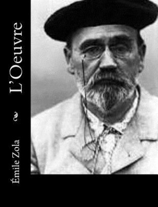Könyv L'Oeuvre Emile Zola