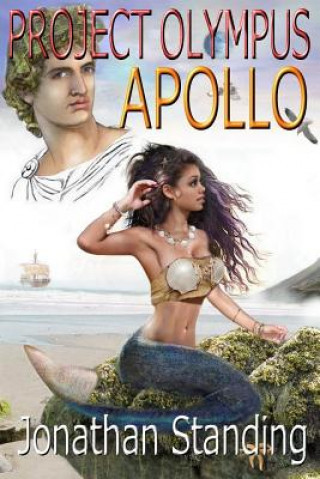 Knjiga Project Olympus: Apollo Jonathan Standing