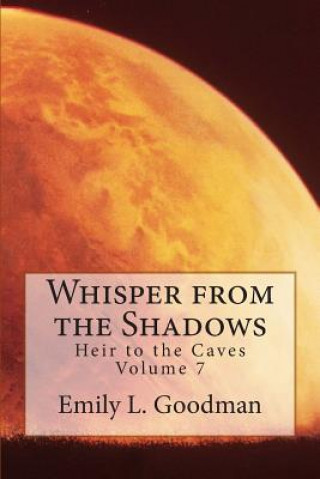 Kniha Whisper from the Shadows Emily L Goodman