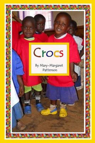 Buch Crocs Mary-Margaret Patterson