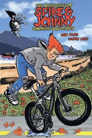 Knjiga The Adventures of Spike & Johnny MR Gary Pryke