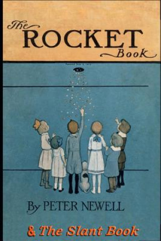 Buch The Rocket Book & The Slant Book: Two classic books in rhyme for children Peter Newell