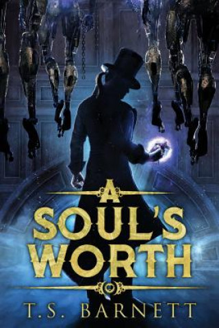 Libro A Soul's Worth T S Barnett