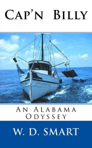 Boek Cap'n Billy: An Alabama Odyssey W D Smart