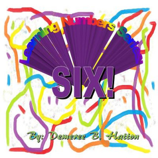 Buch Six! Demeree B Hatton