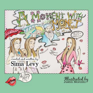 Βιβλίο A Moment with Monet Sima Levy