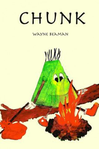 Knjiga Chunk Wayne Beaman