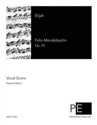 Kniha Elijiah Felix Mendelssohn