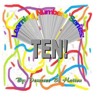 Book Ten! Demeree B Hatton