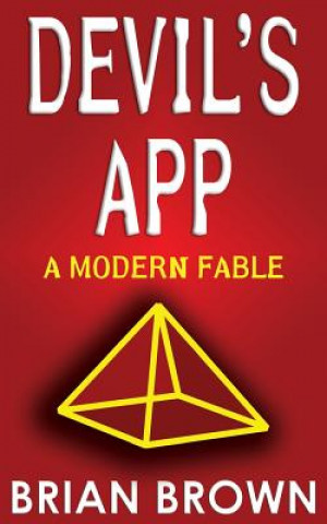 Kniha Devil's App: A Modern Fable Brian Brown