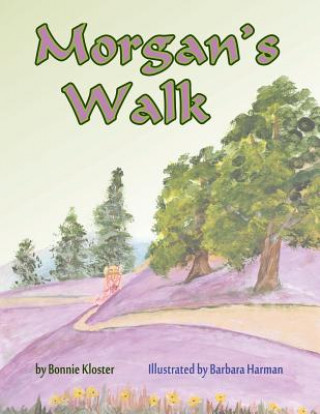 Книга Morgan's Walk Bonnie Kloster