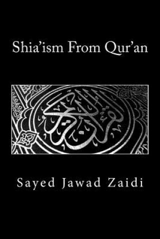 Książka Shia'ism From Qur'an Sayed Jawad Zaidi