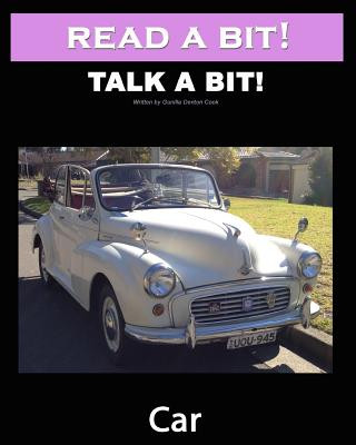 Książka Read a Bit! Talk a Bit! Car: Alzheimer's Dementia activity book Gunilla Denton-Cook