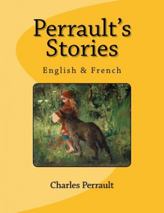 Βιβλίο Perrault's Stories: English & French Charles Perrault