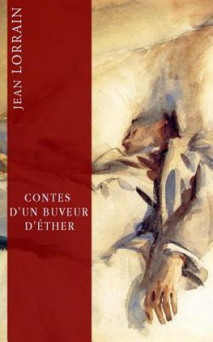 Kniha Contes d'un buveur d'éther Jean Lorrain