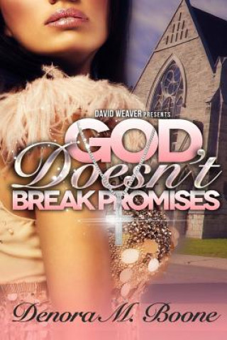 Libro God Doesn't Break Promises Denora M Boone