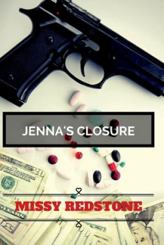 Knjiga Jenna's Closure Missy Redstone