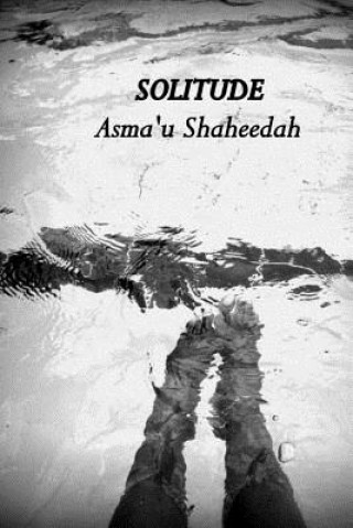 Knjiga Solitude Asma'u Shaheedah