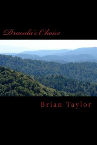 Kniha Dracula's Choice Brian Taylor