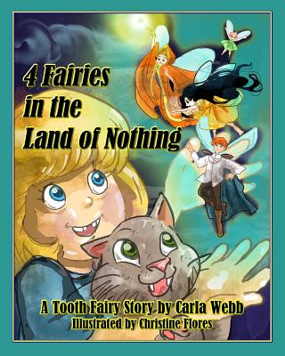 Carte 4 Fairies in the Land of Nothing Carla H Webb
