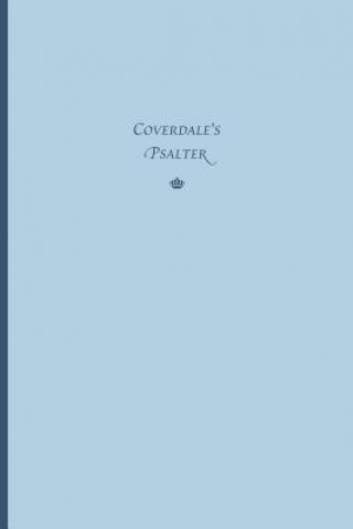 Könyv Coverdale's Psalter Myles Coverdale