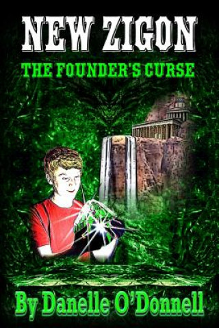 Carte New Zigon - The Founder's Curse Danelle O'Donnell