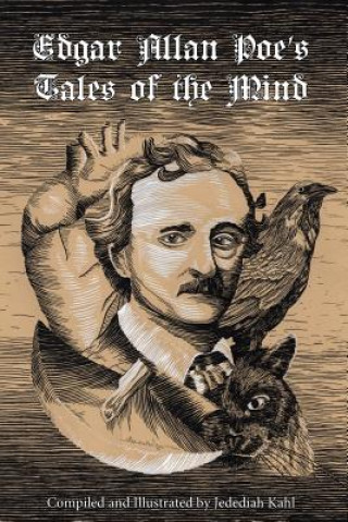 Könyv Edgar Allan Poe's Tales of the Mind Edgar Allan Poe