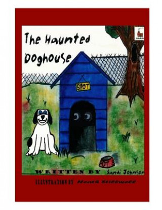 Kniha The Haunted Dog House Sandi Johnson