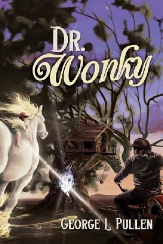 Knjiga Dr. Wonky George L Pullen