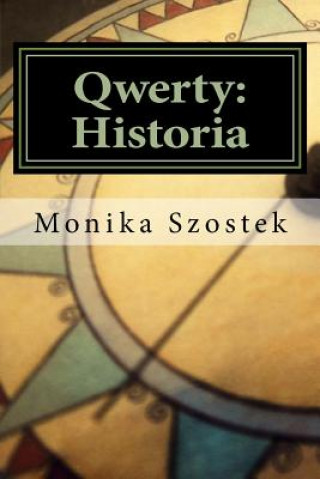 Kniha Qwerty: Historia Monika Szostek