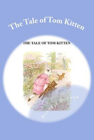 Книга The Tale of Tom Kitten Beatrix Potter