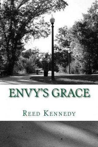 Kniha Envy's Grace: A Benjamin Drake Novel (#1) Reed Kennedy