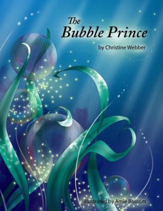 Könyv The Bubble Prince Christine Webber