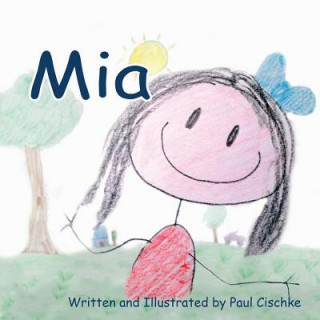 Книга Mia Paul Cischke