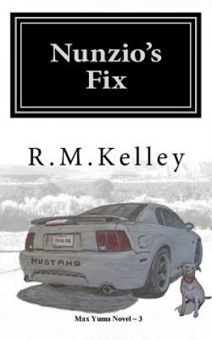 Książka Nunzio's Fix R M Kelley