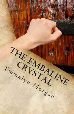 Book The Embaline Crystal Emmalyn Morgan