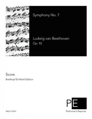 Kniha Symphony No. 7 Ludwig van Beethoven