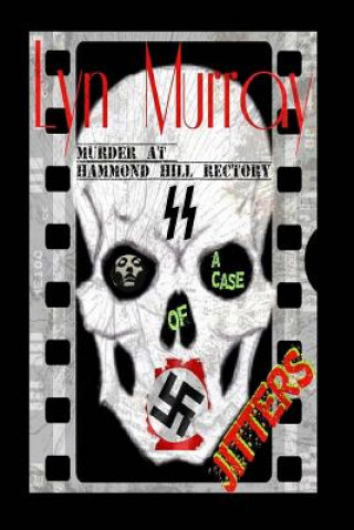 Książka A Case of Jitters (Murder at Hammond Hill Rectory): History Based Fiction - With a Paranormal Twist! Lyn Murray