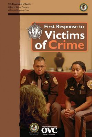 Könyv First Response to Victims of Crime: A Guidebook for Law Enforcement Officers National Sheriffs Association