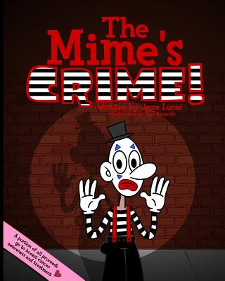 Carte The Mime's Crime! Jesse Lucas