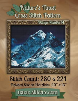 Knjiga Nature's Finest Cross Stitch Pattern: Design Number 14 Nature Cross Stitch