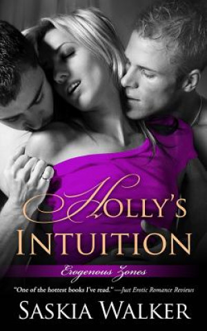 Kniha Holly's Intuition Saskia Walker