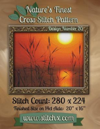 Книга Nature's Finest Cross Stitch Pattern: Design Number 20 Nature Cross Stitch