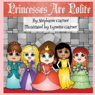 Boek Princesses are Polite Stephanie Garner