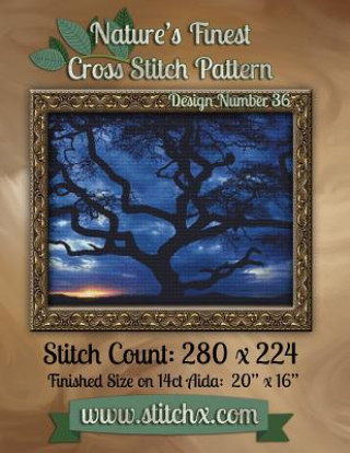 Knjiga Nature's Finest Cross Stitch Pattern: Design Number 36 Nature Cross Stitch