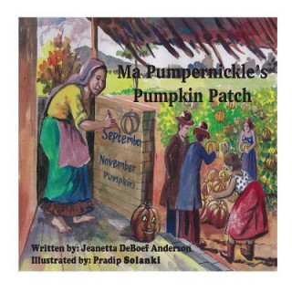 Libro Ma Pumpernickel's Pumpkin Patch Jeanetta Deboef Anderson