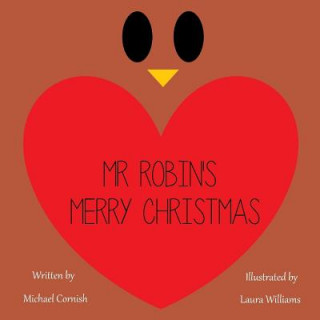 Книга Mr. Robin's Merry Christmas Michael Cornish