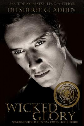 Knjiga Wicked Glory Delsheree Gladden