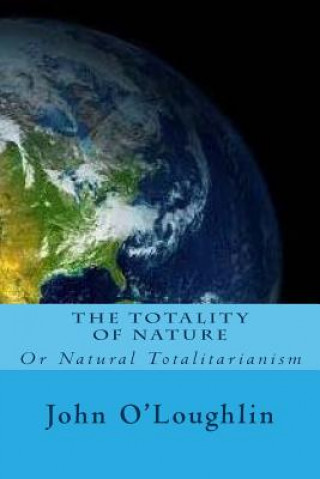 Книга Totality of Nature John O'Loughlin